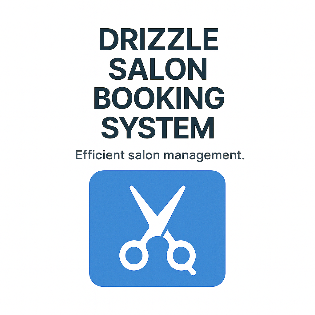 Drizzle Salon Booking System